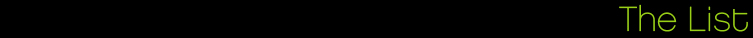 The List